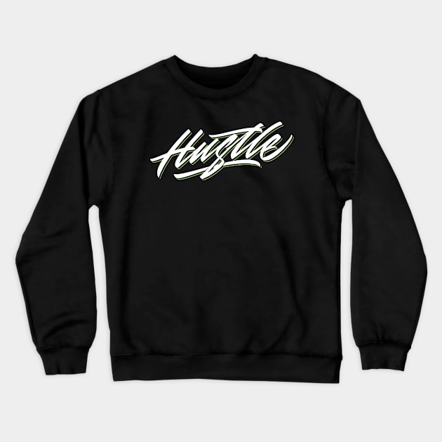 Hustle Crewneck Sweatshirt by Already Original